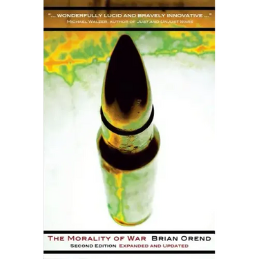 The Morality of War - Second Edition