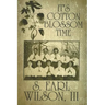 It's Cotton Blossom Time
