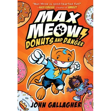 Max Meow Book 2: Donuts and Danger: (A Graphic Novel)