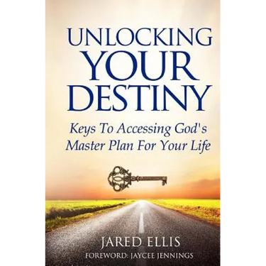 Unlocking Your Destiny: Keys to Accessing God's Master Plan for Your Life
