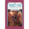 The Perfect Star: Becoming Children of the True King