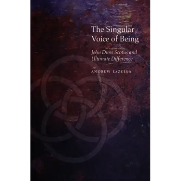 The Singular Voice of Being: John Duns Scotus and Ultimate Difference
