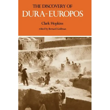 The Discovery of Dura-Europos