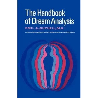 The Handbook of Dream Analysis
