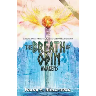 The Breath of Odin Awakens: Secrets of the Norse Hamingja and Luck-Fuelled Breath