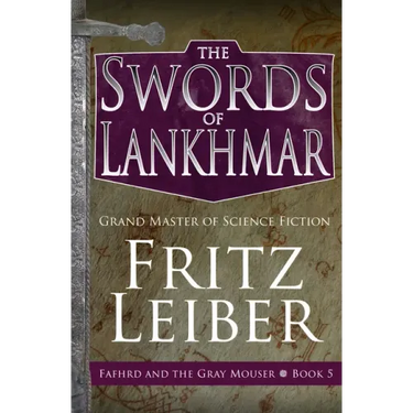 The Swords of Lankhmar