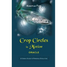 Crop Circles in Motion Oracle: A Cosmic Guide to Personal Evolution