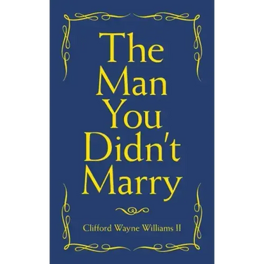 The Man You Didn't Marry