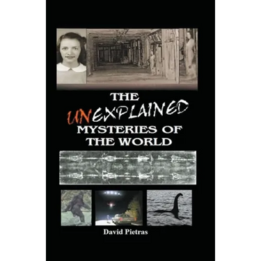 The Unexplained Mysteries of The World