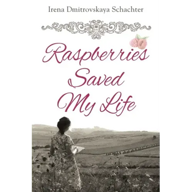Raspberries Saved My Life