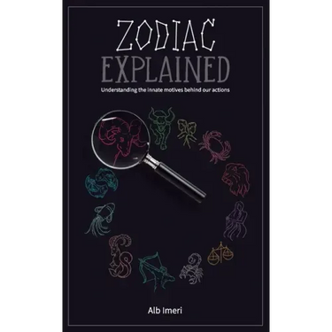 Zodiac Explained: Understanding the innate motives behind our actions