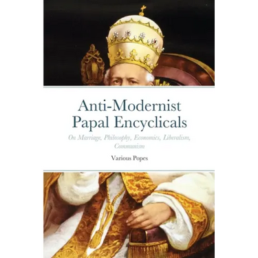 Anti-Modernist Papal Encyclicals