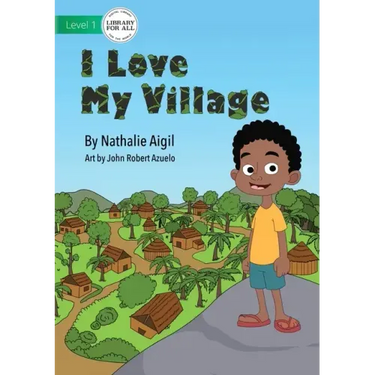 I Love My Village