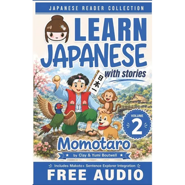 Japanese Reader Collection Volume 2: Momotaro, the Peach Boy