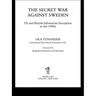 The Secret War Against Sweden: Us and British Submarine Deception in the 1980s