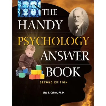 The Handy Psychology Answer Book