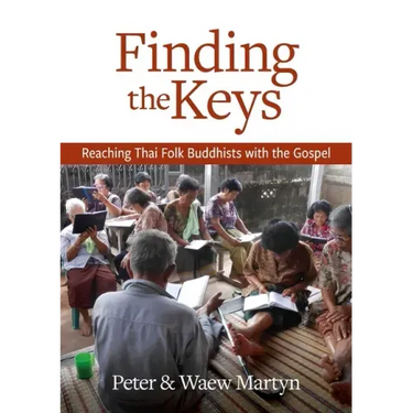 Finding the Keys: Reaching Thai Folk Buddhists with the Gospel