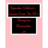 Ugandan Children's Games From The 80's.: African Children's Games.