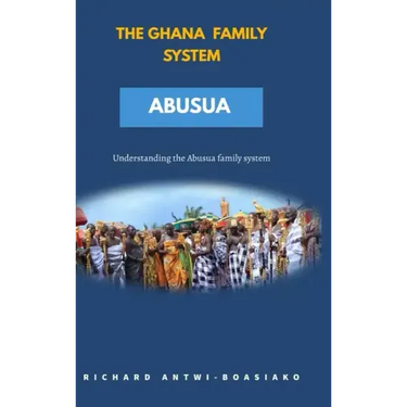 The Ghana Family System Abusua