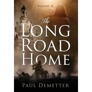 The Long Road Home: Volume II