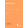 Addiction: An Information Guide