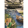 Mike Allen's: A Summer Mystery in Manasquan