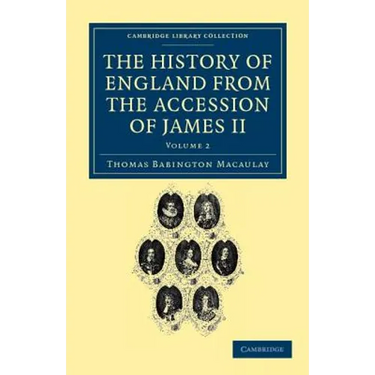 The History of England from the Accession of James II - Volume 2
