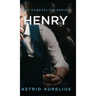 The Evangeline Series: Henry