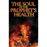 The Soul of The Prophet's Health