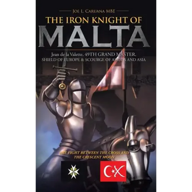 The Iron Knight of Malta