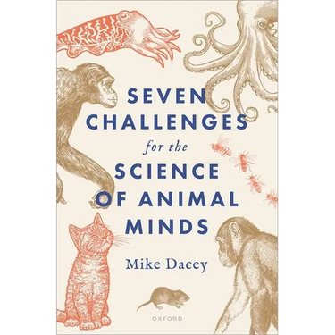 Seven Challenges for the Science of Animal Minds