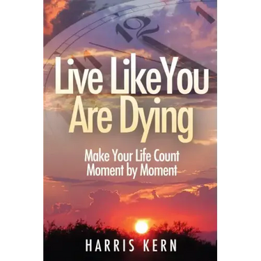 Live Like You Are Dying