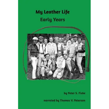 My Leather Life: Early Years