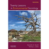 Twenty Lessons in Environmental Sociology