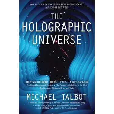 The Holographic Universe: The Revolutionary Theory of Reality