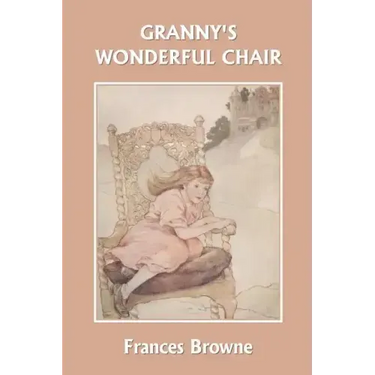 Granny's Wonderful Chair (Yesterday's Classics)