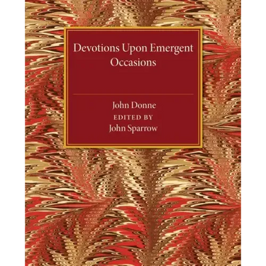 Devotions Upon Emergent Occasions