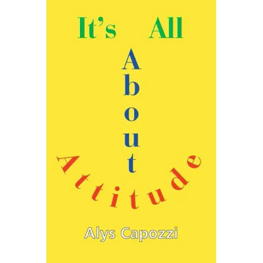 It's All about Attitude: Finding the Strength to Survive