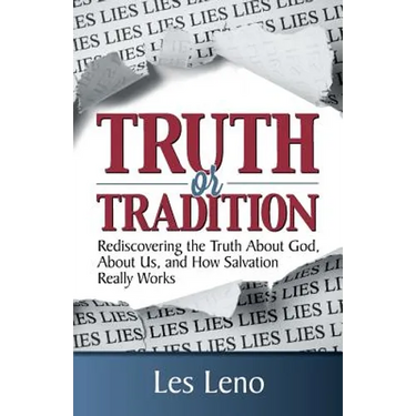 Truth or Tradition?