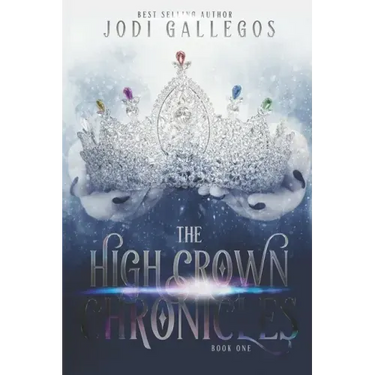 The High Crown Chronicles