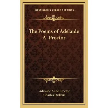 The Poems of Adelaide A. Proctor