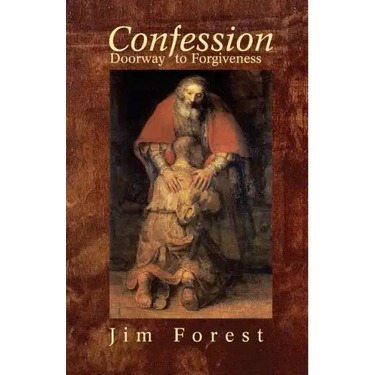 Confession: Doorway to Forgiveness