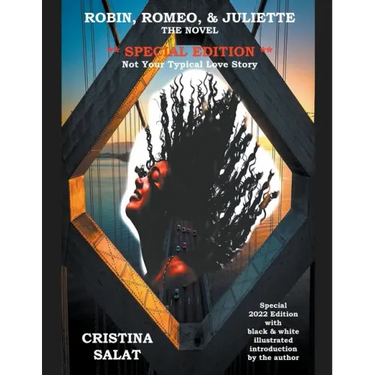 Robin, Romeo, & Juliette The Novel Special Edition