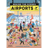 Airports: Behind the Scenes