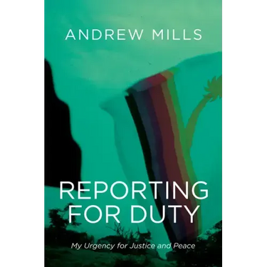Reporting for Duty: My Urgency for Justice and Peace