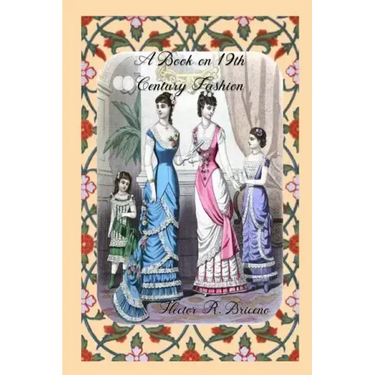 A Book on 19th Century Fashion