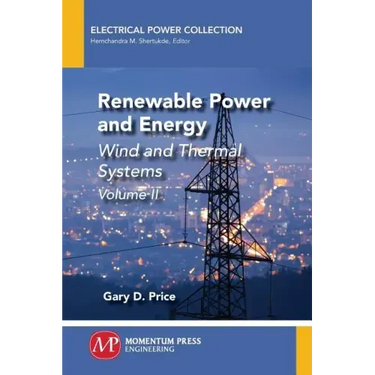 Renewable Power and Energy, Volume II: Wind and Thermal Systems