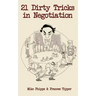 21 Dirty Tricks in Negotiation