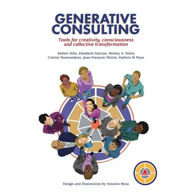 Generative Consulting: Tools for creativity, consciousness and collective transformation