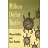 Million Dollar Turtles